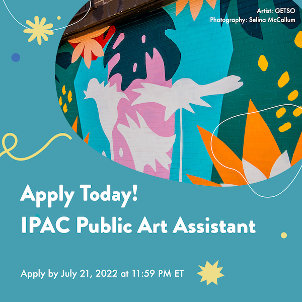 A teal text reads "Apply today! IPAC Public Art Assistant"